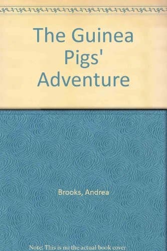 Cover of The guinea pigs' adventure