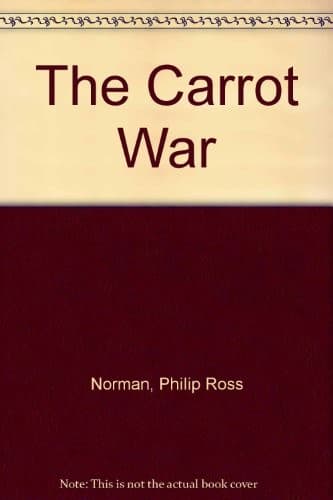 Cover of The carrot war
