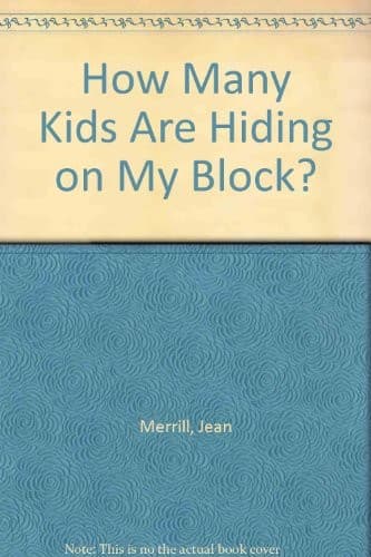 Cover of How many kids are hiding on my block?