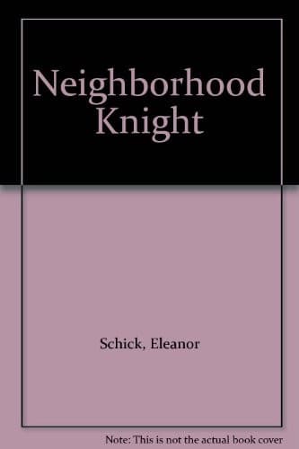 Cover of Neighborhood knight