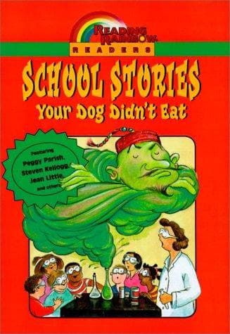 Cover of School stories your dog didn't eat