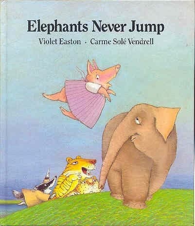 Cover of Elephants never jump