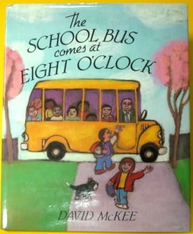 Cover of The school bus comes at eight o'clock