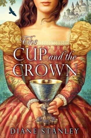 Cover of The Cup and the Crown (Silver Bowl #2)