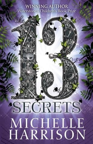 Cover of 13 Secrets (Thirteen Treasures #3)