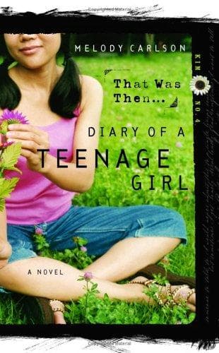 Cover of That Was Then... (Diary of a Teenage Girl)