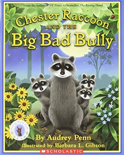 Cover of Chester Raccoon and the Big Bad Bully