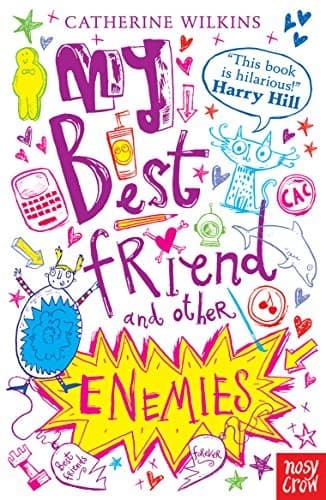 Cover of My Best Friend and Other Enemies. Catherine Wilkins