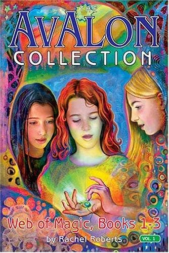 Cover of The Avalon Collection, Web of Magic Books 4-6