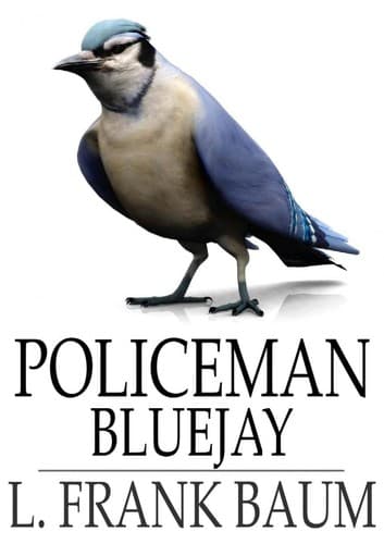 Cover of Policeman Bluejay (1907)