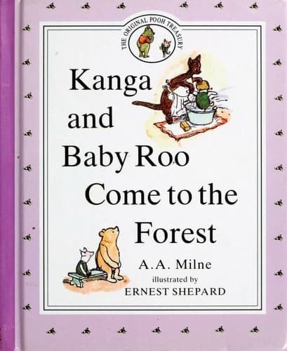 Cover of Kanga and Baby Roo Come to the Forest and Piglet has a Bath