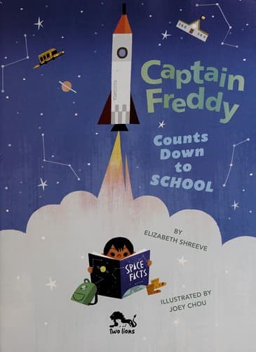 Cover of Captain Freddy counts down to school