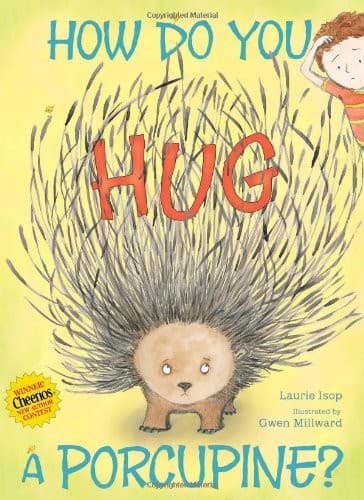 Cover of How do you hug a porcupine?