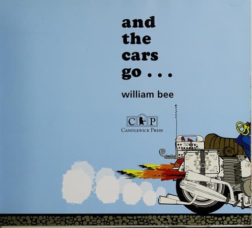 Cover of And the cars go...