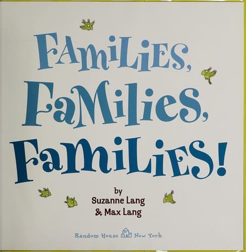 Cover of Families, families, families!