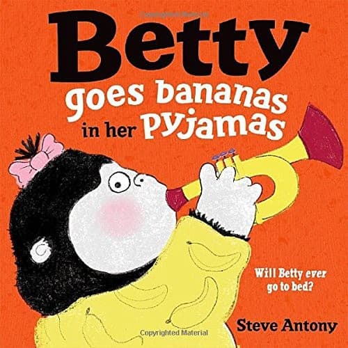 Cover of Betty Goes Bananas in her Pyjamas