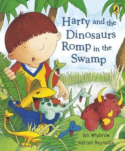 Cover of Harry And The Dinosaurs Romp In The Swamp