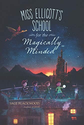 Cover of Miss Ellicott's school for the magically minded