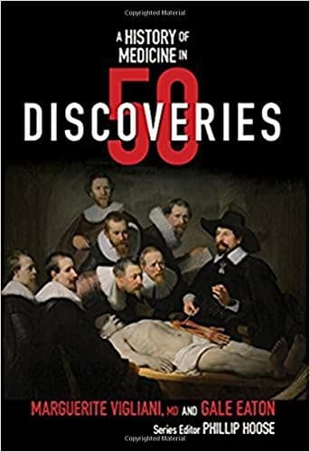 Cover of A History of Medicine in 50 Discoveries