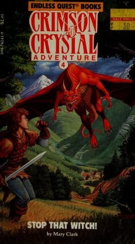 Cover of Stop That Witch! (Endless Quest Books, Crimson Crystal Adventure, No 4)