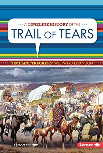 Cover of A Timeline History of the Trail of Tears
