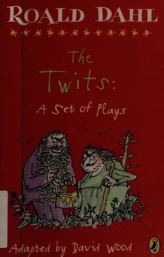 Cover of The Twits. A Set of Plays
