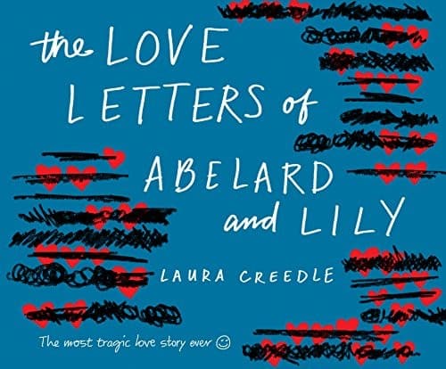 Cover of The love letters of Abelard and Lily