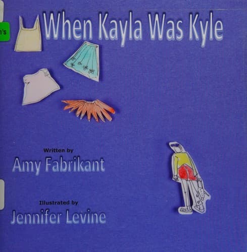 Cover of When Kayla was Kyle