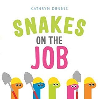 Cover of Snakes on the Job