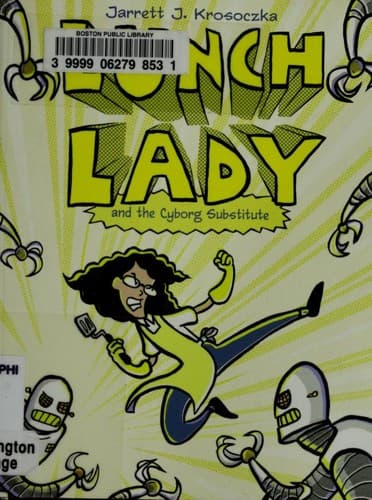 Cover of Lunch lady and the cyborg substitute