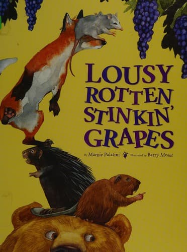 Cover of Lousy rotten stinkin' grapes