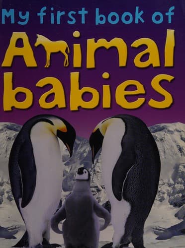 Cover of My first book of animal babies