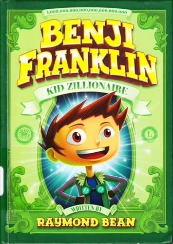 Cover of Benji Franklin Kid Zillionaire