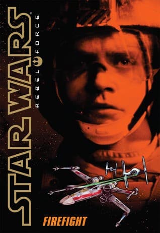 Cover of Star Wars - Rebel Force - Firefight