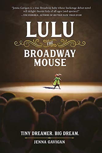 Cover of Lulu the Broadway mouse