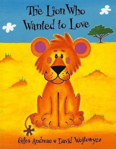 Cover of The lion who wanted to love