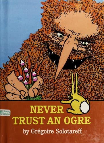Cover of Never trust an ogre