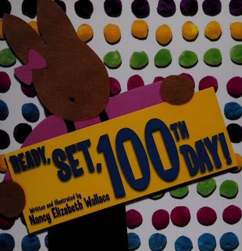Cover of Ready! Set! 100th day!