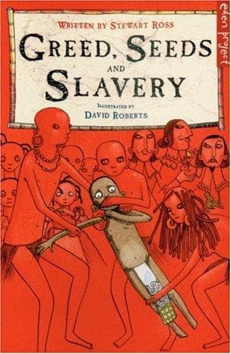 Cover of Greed, Seeds and Slavery