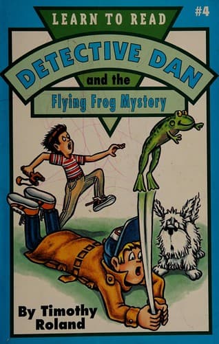Cover of Detective Dan and the flying frog mystery