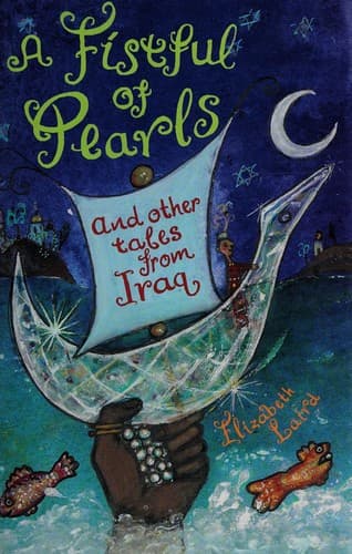 Cover of A fistful of pearls and other stories from Iraq