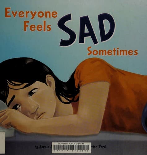 Cover of Everyone feels sad sometimes
