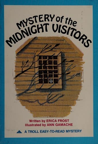 Cover of Mystery of the midnight visitors