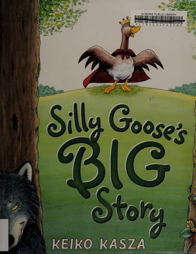 Cover of Silly Goose's big story