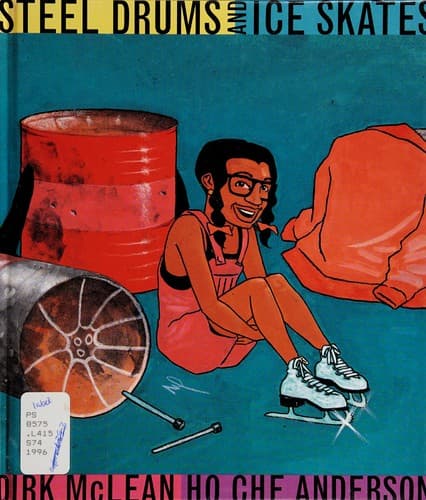 Cover of Steel drums and ice skates