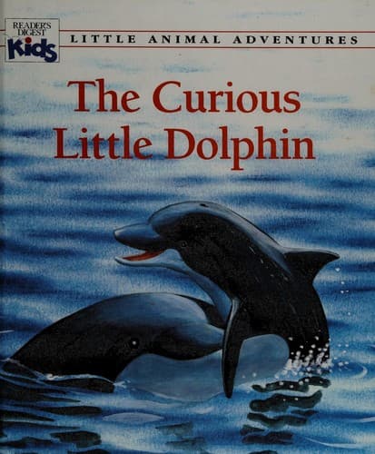 Cover of The curious little dolphin