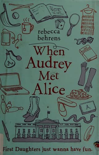 Cover of When Audrey met Alice
