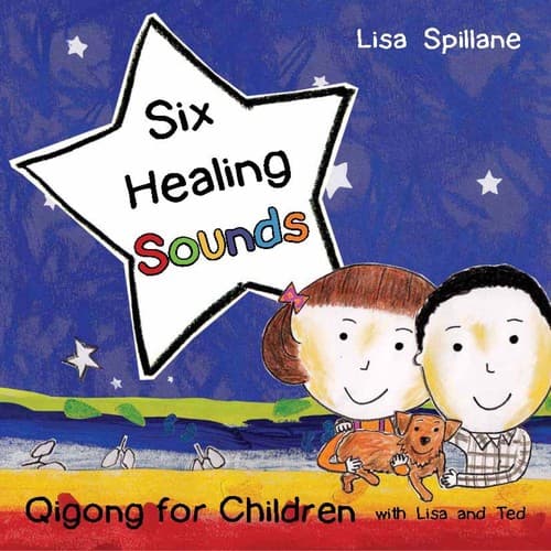 Cover of Six healing sounds with Lisa and Ted