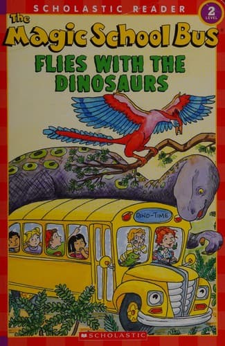 Cover of The magic school bus flies with the dinosaurs