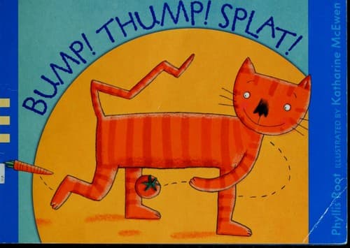 Cover of Bump! Thump! Splat!
